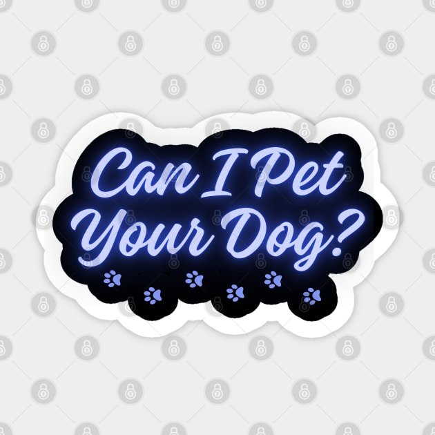 Can I pet your dog? Sticker by tocksickart